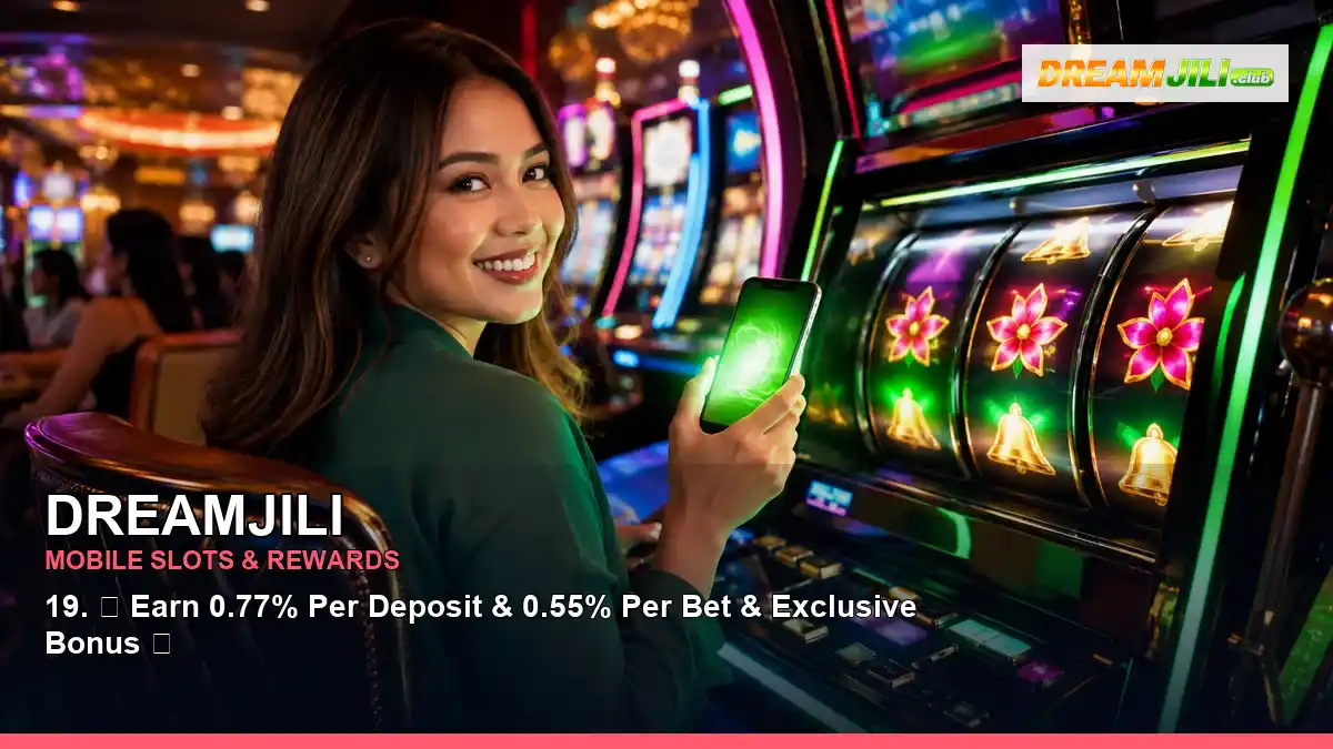 DREAMJILI high-energy casino first deposit rewards in a dynamic layout for Philippine players
